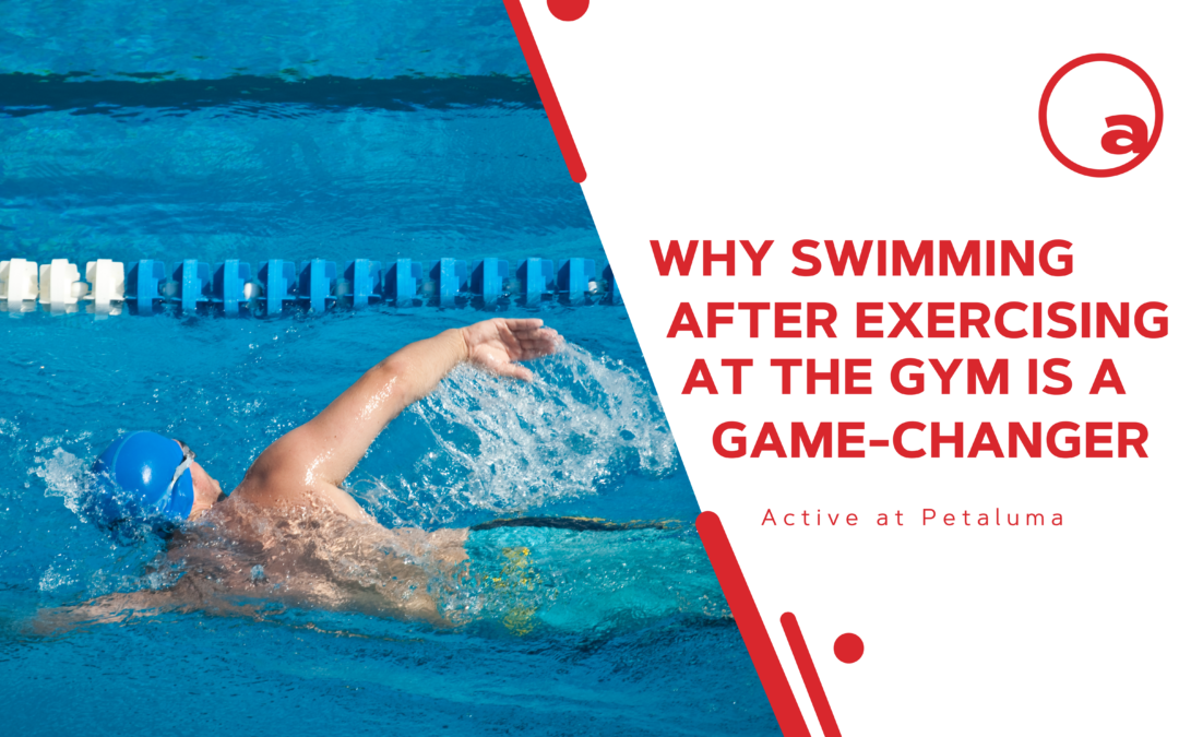 Why Swimming After Exercising at the Gym is a Game-Changer