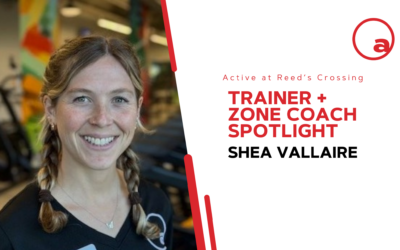 Personal Trainer & ZONE Coach Spotlight: Shea Vallaire